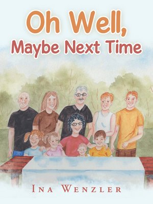 cover image of Oh Well, Maybe Next Time